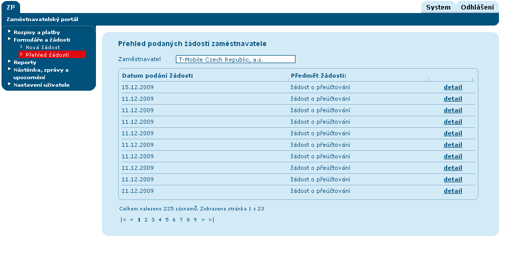 V sekci Frmuláře a žádsti můžete zadávat své žádsti. Ty jsu v systému evidvány a řeší je pak příslušný referent. 3.