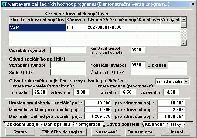 Nastavení jednotlivých konstant pro odvod zákonného pojištění (možná změna procentuelní zasby odvodu sociálního pojištění) a zadání hodnot "maximálního základu" pro odvod zákonného pojištění na