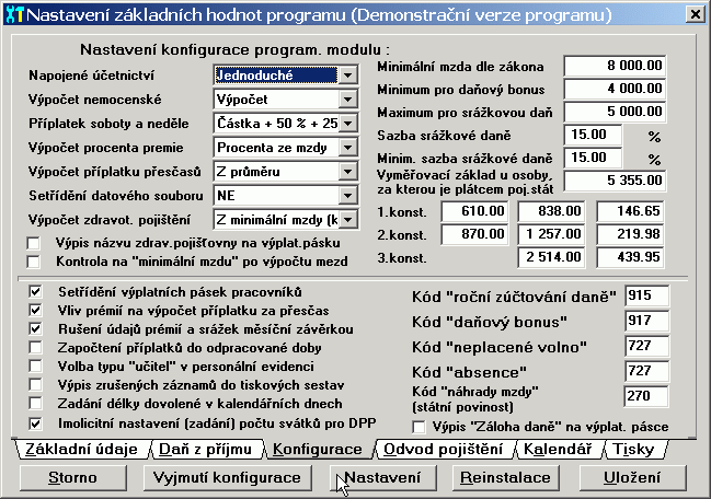 Na základě provedené novely jednotlivých zákonů a nařízení vlády je nutno provést aktualizaci jednotlivých "položek" v konfiguraci programového modulu pomocí funkce "Nastavení základních hodnot" na