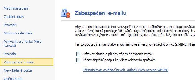 Podpisů naleznete v Možnosti- zabezpečení emailu.