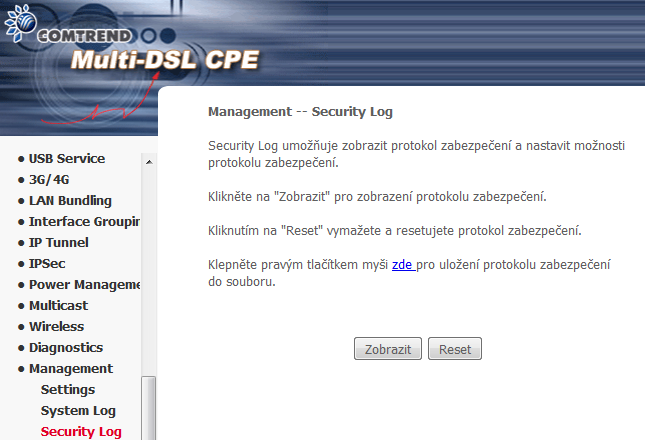 9.3 Security Log Security Log umožňuje zobrazit protokol zabezpečení a nastavit možnosti protokolu zabezpečení.