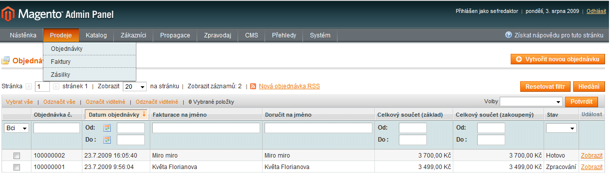 3.5 Objednávky Pomocí navigačního menu zvolte položku Prodeje dále pak Objednávky. Do databáze se ukládá každá objednávka, která je vytvořena prostřednictvím e-shopu.