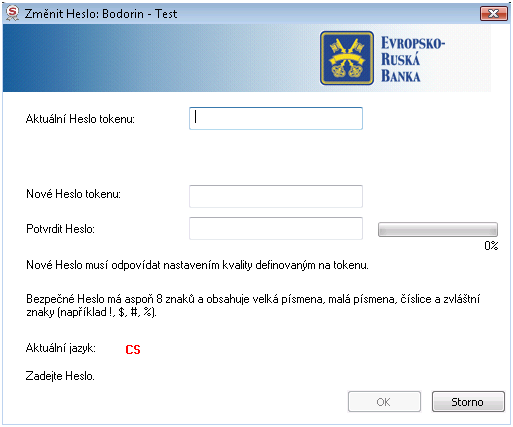 Aktuální Heslo tokenu Heslo nastavené od výrobce USB klíče je 1234567890. Nové Heslo tokenu *) Potvrdit Heslo Vaše nové heslo pro přístup do ERB Internet banky. Opište Vaše nové heslo pro kontrolu.