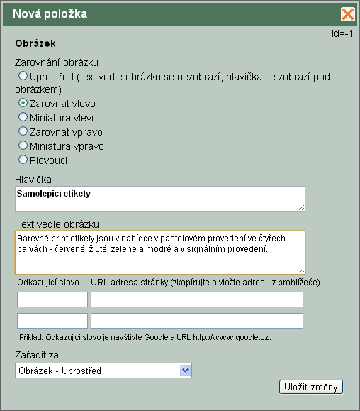 OBRÁZEK Obrázek se na web umísťuje ve dvou krocích: 1) krok Vyberete, zda má být obrázek : na celou šířku stránky na poloviční šířku miniatura (1/5 šířky) a zda má být umístěný vpravo nebo vlevo