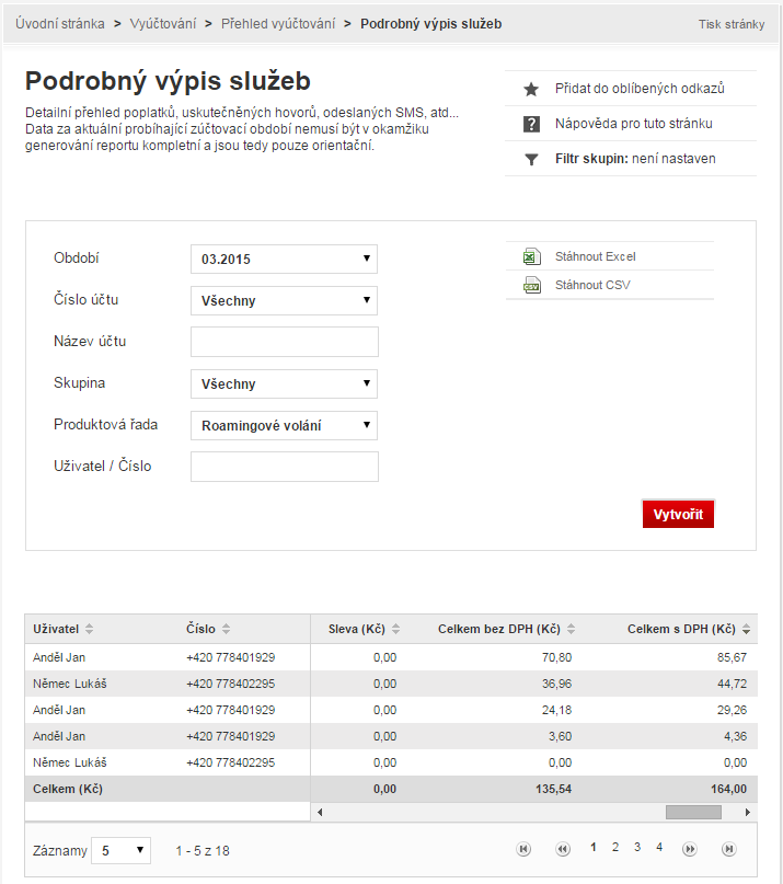 2. Pro zobrazení jednotlivých čísel je třeba zvolit období, pro které se má vyúčtování zobrazit a případně další parametry jako konkrétní číslo účtu, název, skupina, ke které je číslo přiřazeno,