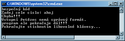 a další Způsoby reakce na chybu Jen vypíšeme hlášení (a ukončíme program stejně se něco nepovedlo) o Viz. min.