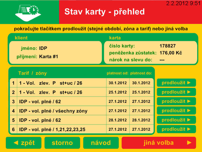 Z těchto kupónů je možné vybrat ty požadované a funkcí prodloužit nastavit jejich novou platnost (na stejnou délku období, zónu a tarif).