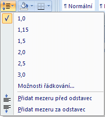 Tlačítko pro nastavení řádkování vám nabízí dvě novinky: volby Přidat mezeru před odstavec a Přidat mezeru za odstavec.