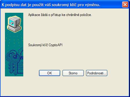 1. krok 2. krok Obrázek B 3. krok 4. krok zobrazí se upozornění, že přistupujete ke chráněné položce upozornění, že používáte elektronicky podpis.