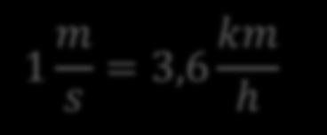 Převod jednotek m/s km/h převedeme m na km a s na h 1 m s = 1 1000 km 1 1 3600 h 1 = 1 1000 km 1 3600 1 1 h rychlost vyjádřená v km/h má stejnou hodnotu jako v m/s při převodu jednotek větších