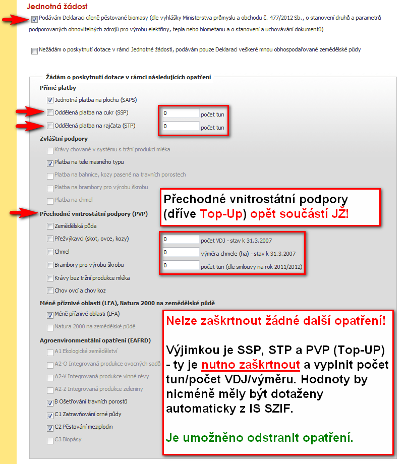 5. Žádosti připravené v aplikaci LPIS či v IZR budou defaultně zaškrtnuty. Nelze zaškrtnout žádné další opatření (výjimka pro SSP, STP a PVP popsána v obrázku výše).