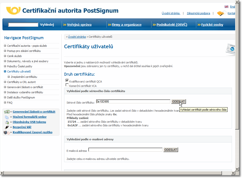 5. Na webové stránce certifikační autority PostSignum QCA (http://www.postsignum.cz/certifikaty_uzivatelu.html) Zadejte získané sériové číslo certifikátu do příslušného vyhledávacího pole (viz obr.