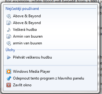 Odkazy Technologie Obrázek 31 Microsoft Office Excel poslední otevřené soubory Obrázek 32 Windows Live Messenger úlohy Obrázek 33 Windows Media Player nejčastěji používané soubory v kombinaci s