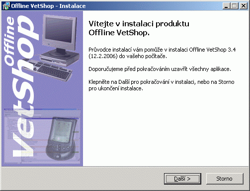 1. Instalace modulu Offline VetShop Vložte instalační CD modulu Offline VetShop do mechaniky (např. E:).