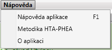 D. Menu Nápověda Menu slouží k zobrazení nápovědy Analýzy HTA-PHEA a dalších položek. Obsahuje následující položky: - Nápověda aplikace: o Zobrazí tuto nápovědu ve formátu PDF.