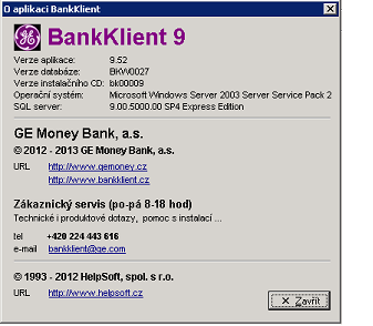 Kontrola verze SQL serveru, na kterém je BankKlient provozovaný Zkontrolujte verzi SQL serveru, který je nainstalovaný na Vašem stávajícím počítači. V menu postupně zvolte položky Help O aplikaci.