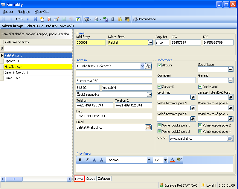 5 Hlavní obrazovky programu 5.1 Firma Obrazovka obsahuje na levé straně seznam kontaktů a na pravé straně veškeré informace o vybrané firmě.