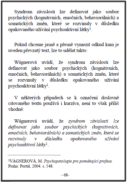 ZÁSADY PRO VYPRACOVÁNÍ Odkazy v textu 1, Pomocí horního indexu a následné poznámky pod čarou.