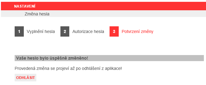 Obrázek 20 - Formulář pro změnu hesla, 1. krok průvodce V druhém kroku průvodce si vyžádáte autorizační SMS kód, pro potvrzení změny.