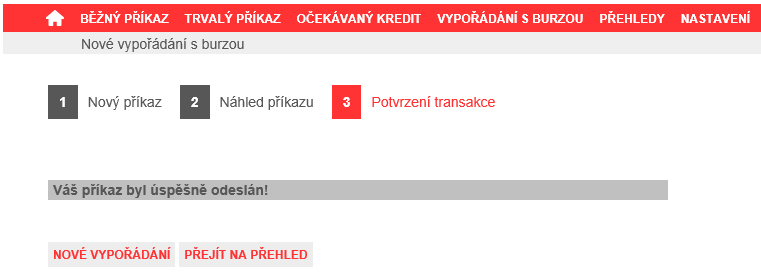 Obrázek 89-2. krok průvodce, Nové vypořádání s burzou kontrola V posledním kroku průvodce Vám bude potvrzena úspěšnost provedené operace uložení Obrázek 90-3.