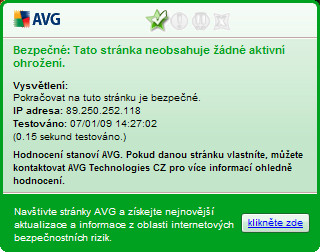 odkazy bezpečné a nebezpečné. Označením jednotlivých odkazů grafickými ikonami vás AVG Link Scanner varuje před vstupem na nebezpečnou nebo podezřelou stránku.