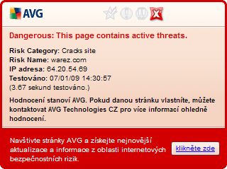 nebezpečné stránky, AVG Active Surf-Shield přístup k této stránce okamžitě zablokuje. Mějte na paměti, že váš počítač se může velmi snadno poškodit při pouhé návštěvě infikované webové stránky.