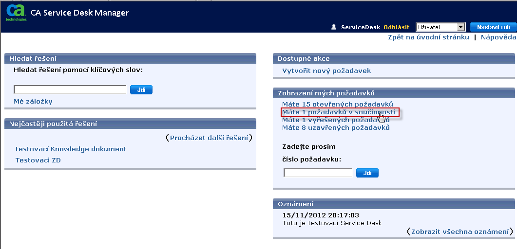 3.1.10 Vyžádání součinnosti Pokud je od uživatele vyžadována součinnost, je o tom uživatel informován notifikací a ve svém rozhraní najde tyto požadavky na základní obrazovce v oddíle Zobrazení mých