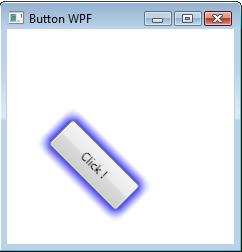 BitmapEffect> <Button.RenderTransform> <RotateTransform Angle="45"/> </Button.