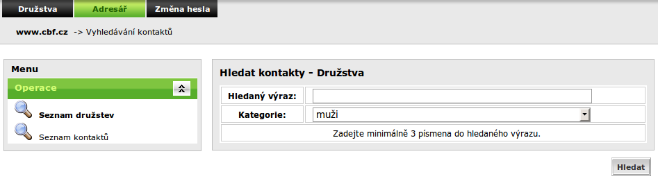 Video portály Online 4 Adresář kontaktů Do adresáře kontaktů se dostanete výběrem odkazu Adresář v horním menu (obr. 33). Slouží k vyhledání kontaktů na družstva či konkrétní osoby.