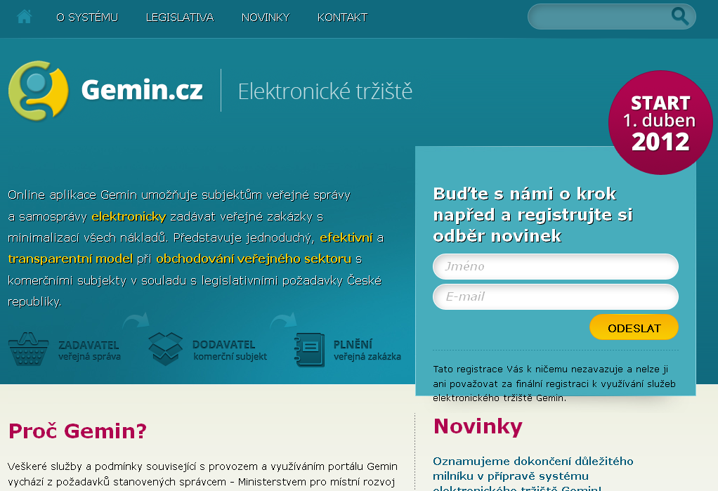 Přínosy Zjednodušení administrativy Dostupnost báze dodavatelů Elektronické nástroje pro zadávání VZ Elektronická tržiště státní správy Usnesení vlády ze dne 15. 6. 2011 č.