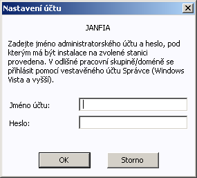 Vložte uživatelské jméno, které má dostatečná administrátorská práva (tedy už. jméno, jež je součástí skupiny administrátorů). Potvrďte volbu kliknutím na tlačítko OK.