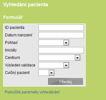 10 Validace dat Pro vyhledání validních/nevalidních pacientů zvolte v části Vyhledávání (viz kapitola 4 Vyhledávání pacienta) v položce Výsledek validace vyberte možnost Nevalidní a stiskněte Hledej