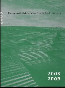 Česká architektura - Czech Architecture 2005 2006, Kolektiv autorů Nakladatelství: Prostor; Praha Rok vydání: 2007, Počet stran: 198 80-87064-00-3 Inventární číslo: A-xxxx Česká architektura - Czech