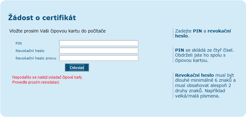 4.3. Chyba: Nepodařilo se inicializovat poskytovatele šifrovacích služeb Pokud máte správně nainstalovaný instalační balíček, tato chyba by se neměla vyskytovat.