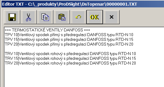 Následují řádky (datové věty), které budou plnit pole rozměrových tlačítek. Věta se skládá ze tří částí. Jednotlivé části jsou odděleny svislou čárkou.