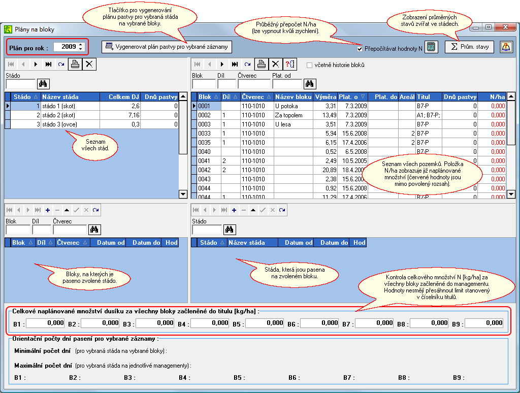 10. Plány 10.1. Plány na bloky Menu: Plány, 1 - plány na bloky Plánování pasení zvířat na blocích.