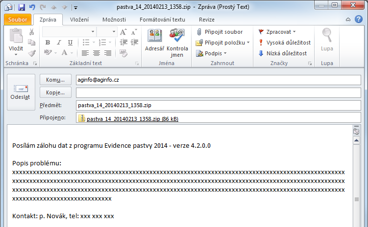 16.1.1. Prosté zabalení Postup: 1. Zatrhněte možnost "Prosté zabalení" a stiskněte "OK". 2. Program provede zkomprimování zálohy do *.zip souboru.