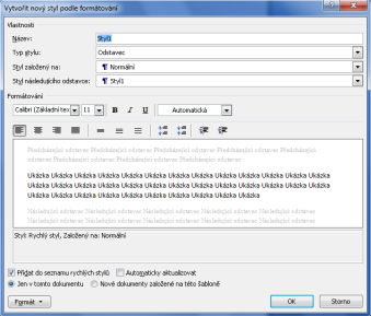 2.6. Vlastní styly Styly s sady stylů obsažené ve Wordu nám sice pomohou rychle a spolehlivě naformátovat text, nedovolí nám však upravit text přesně podle našich přestav.