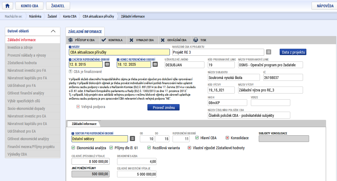 Po navázání projektu k CBA přes datovou položku navázání CBA k projektu se zobrazí vybraný projekt: Obr. č.