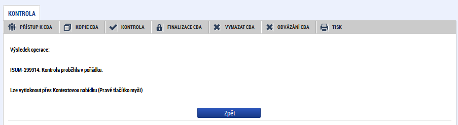 2.12. Finalizace CBA analýzy Po vyplnění všech relevantních údajů je třeba CBA analýzu finalizovat.