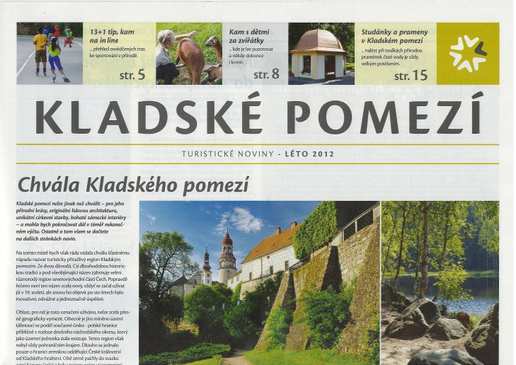 Vychází 2. července 2012 Číslo 2/2012 Bulletin KLADSKÉHO POMEZÍ Branka, o. p. s. Němcové 2020 547 01 Náchod tel./fax: +420 491 405 185 mob.: +420 602 190 198 email: info@kladskepomezi.cz www.