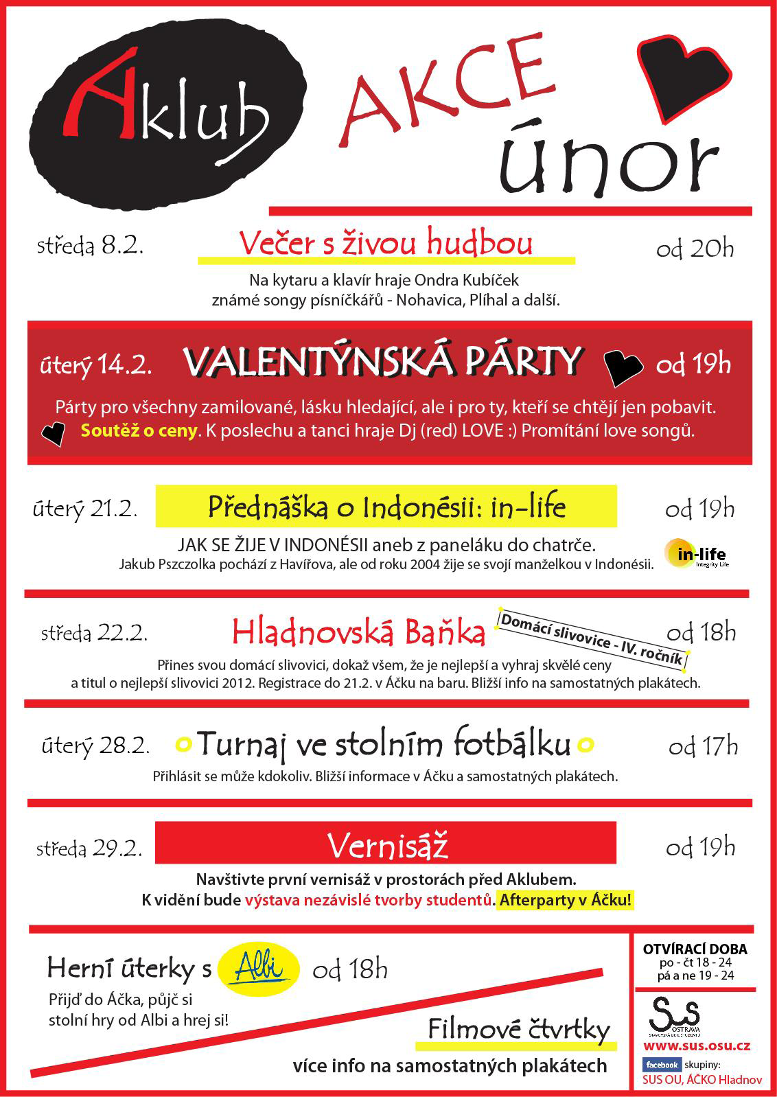 A klub sídlí v suterénu kolejí OU na Hladnove (Vysokoškolské