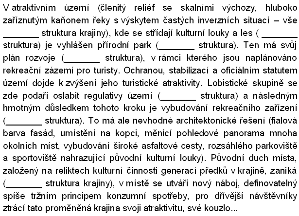 Případová studie 2: Příběh o geosystému 4. STRUKTURA KRAJINY?