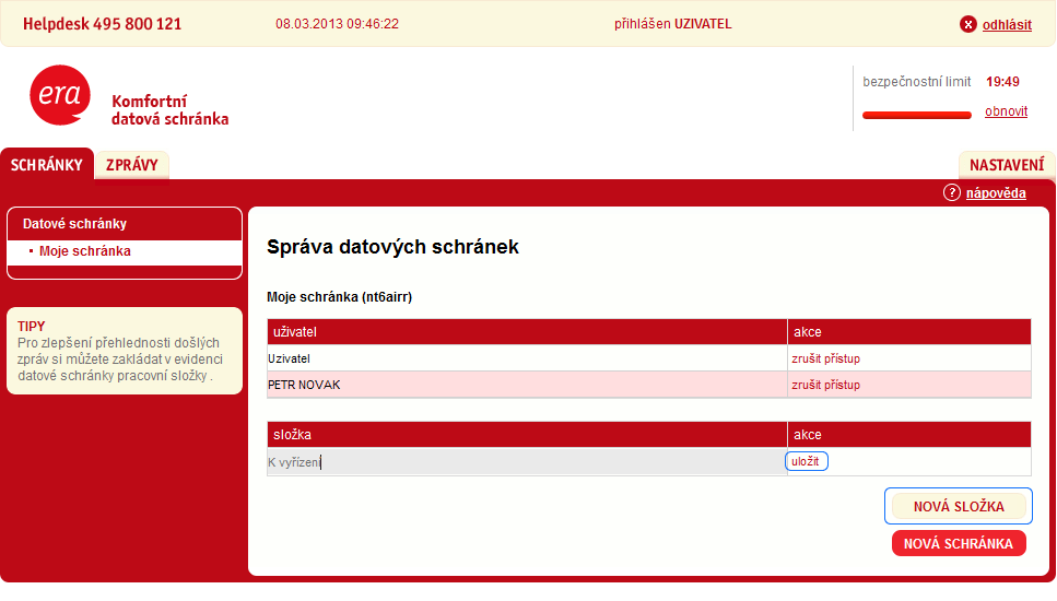 1.2 Přidání nové složky pod evidencí datové schránky Složky lze používat pro zlepšení přehlednosti příchozích zpráv. Více v kapitole Záložka Zprávy Řazení zpráv do složek.