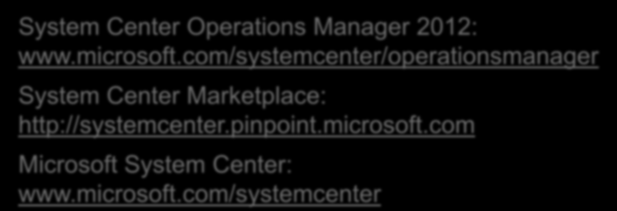 com/systemcenter/operationsmanager System Center