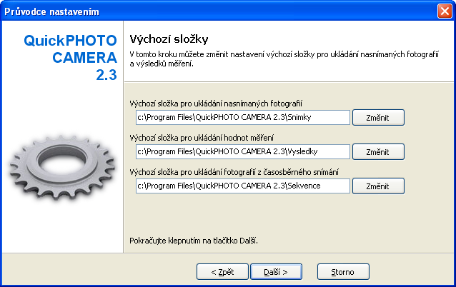 Základní nastavení programu Výběr výchozích složek Další strana průvodce vám umožní nastavit složky, které budou výchozí při ukládání snímků a