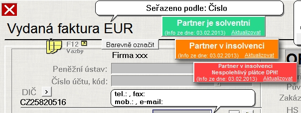 ODBĚRATELÉ Ve všech dokladech IS PREMIER (faktury, objednávky a další) přibyla "informační tabule" o solventnosti partnera. Od 01. 02.