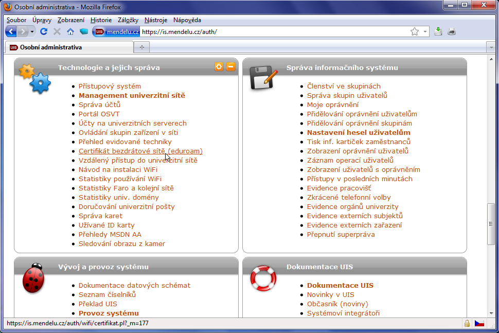 Pro připojení do sítě Eduroam je nutný platný certifikát kořenový domovské univerzity (v našem případě MENDELU v Brně) a osobní certifikát.
