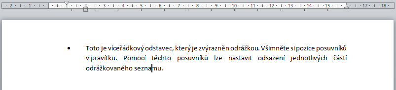 Pokud si nevybereme z knihovny odrážek, zvolíme nabídku Definovat novou odrážku, kde můžeme změnit znak odrážky, formát písma odrážky,