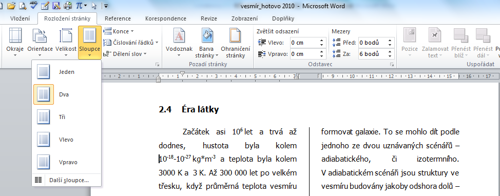 TEORIE 22 Sloupcová sazba Sloupcová sazba se využívá v novinách a časopisech. Lze ji použít pro grafické zvýraznění.